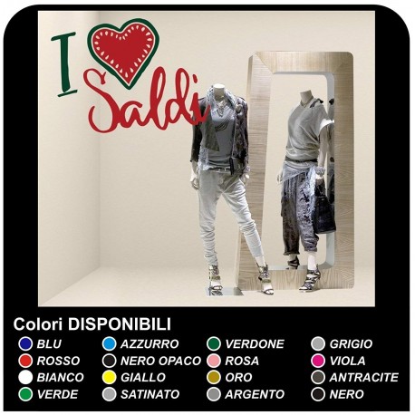 Adesivi saldi vetrine - "I love saldi" - Misure 60x45 cm - Vetrofanie saldi, vetrine negozi, stickers