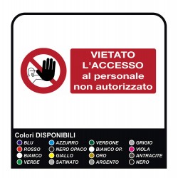 Adesivo Vietato l'accesso al personale non autorizzato - Adesivo personalizzabile